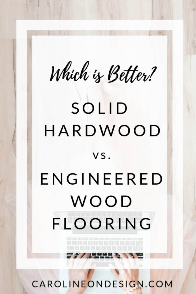 Compare solid hardwood vs. engineered wood flooring