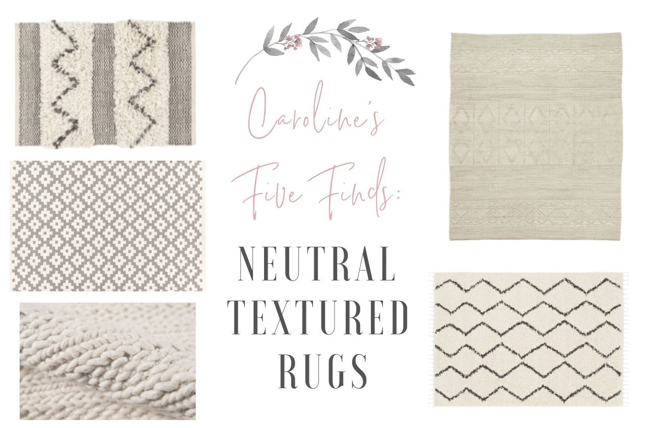 Caroline's Five Finds Neutral Textured Rugs