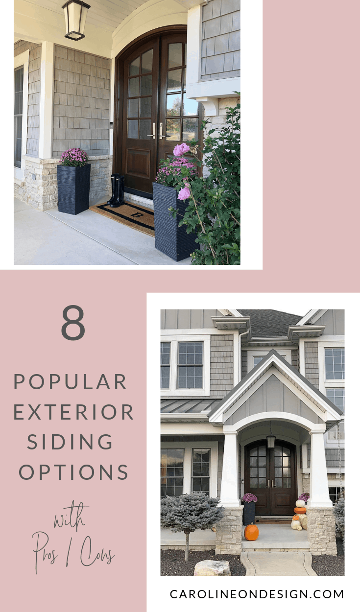 8 Top Exterior Siding Options Pros And Cons Caroline On Design