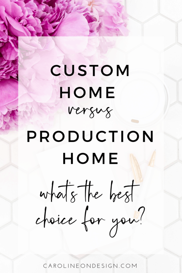 custom or production home build what should you choose