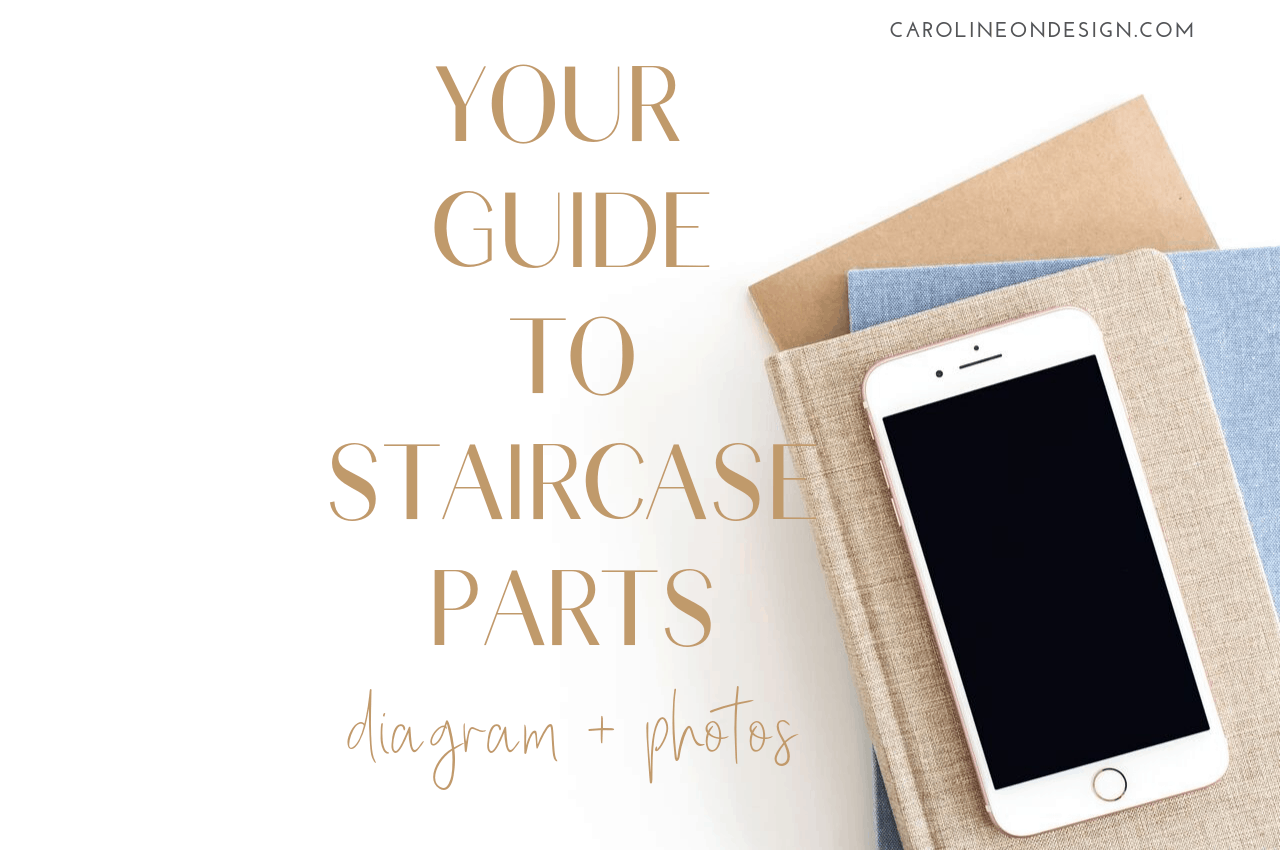 Staircase parts illustrated and explained