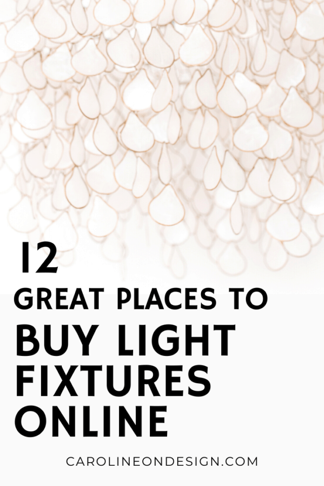 pinterest pin for blog post of caroline on design's favorite places to buy light fixtures online